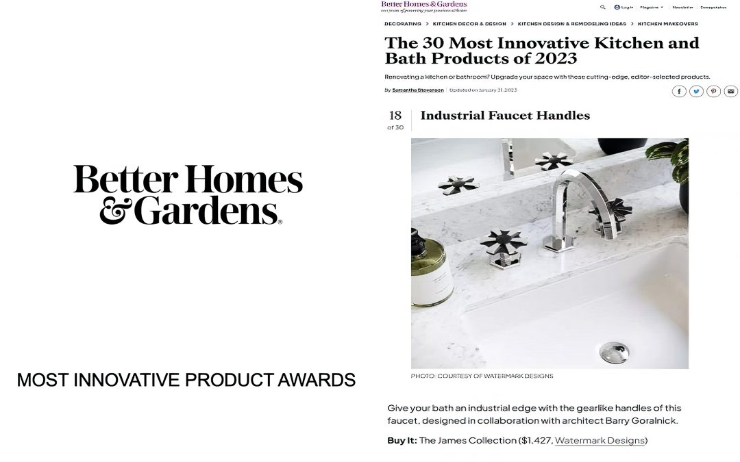 Watermark by Goralnick Among BH&G Most Innovative Products